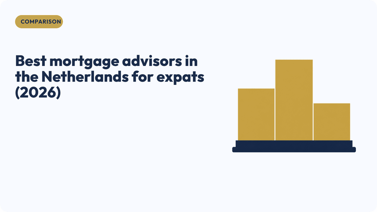 Best mortgage advisors in the Netherlands for expats (2026)