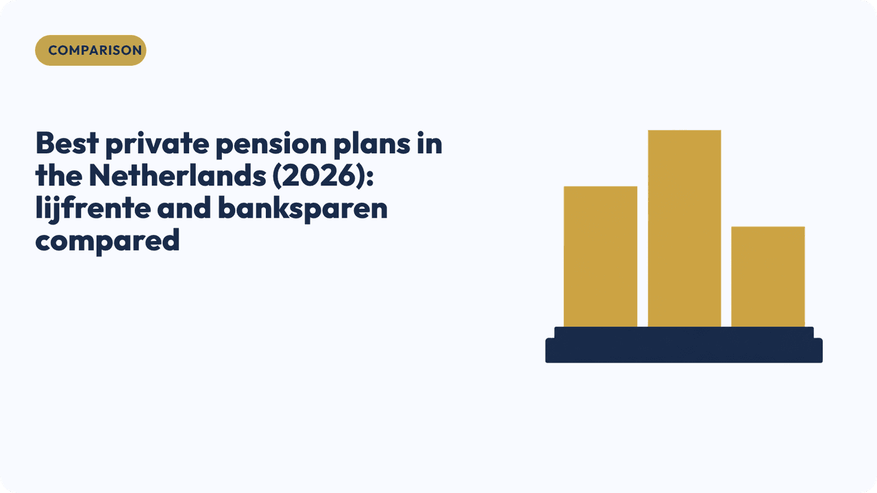 Best private pension plans in the Netherlands (2026): lijfrente and banksparen compared
